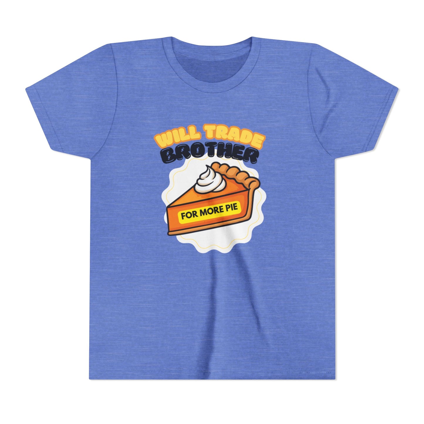 Youth Tee — "Will Trade Brother For More Pie" Thanksgiving Kids T-Shirt