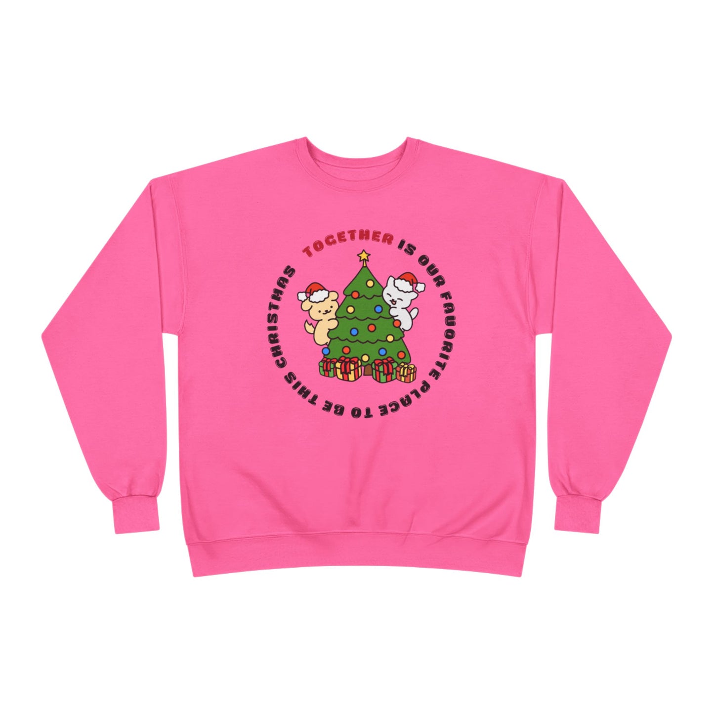 Matching Family Christmas Sweatshirt — "Together is Our Favorite Place to Be" Unisex Holiday Pullover