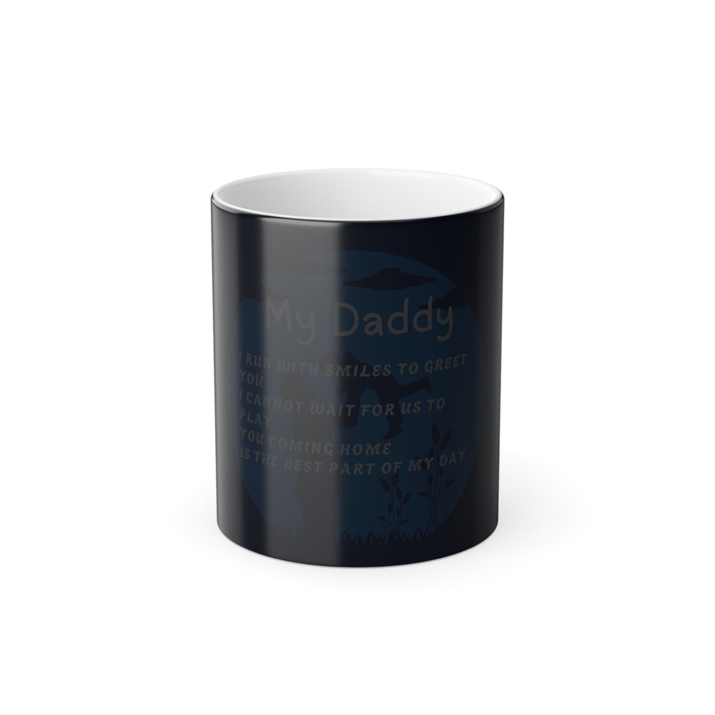 "My Daddy Poem" Color Morphing Mug for Dads - Perfect Gift for Fathers Day and Birthdays