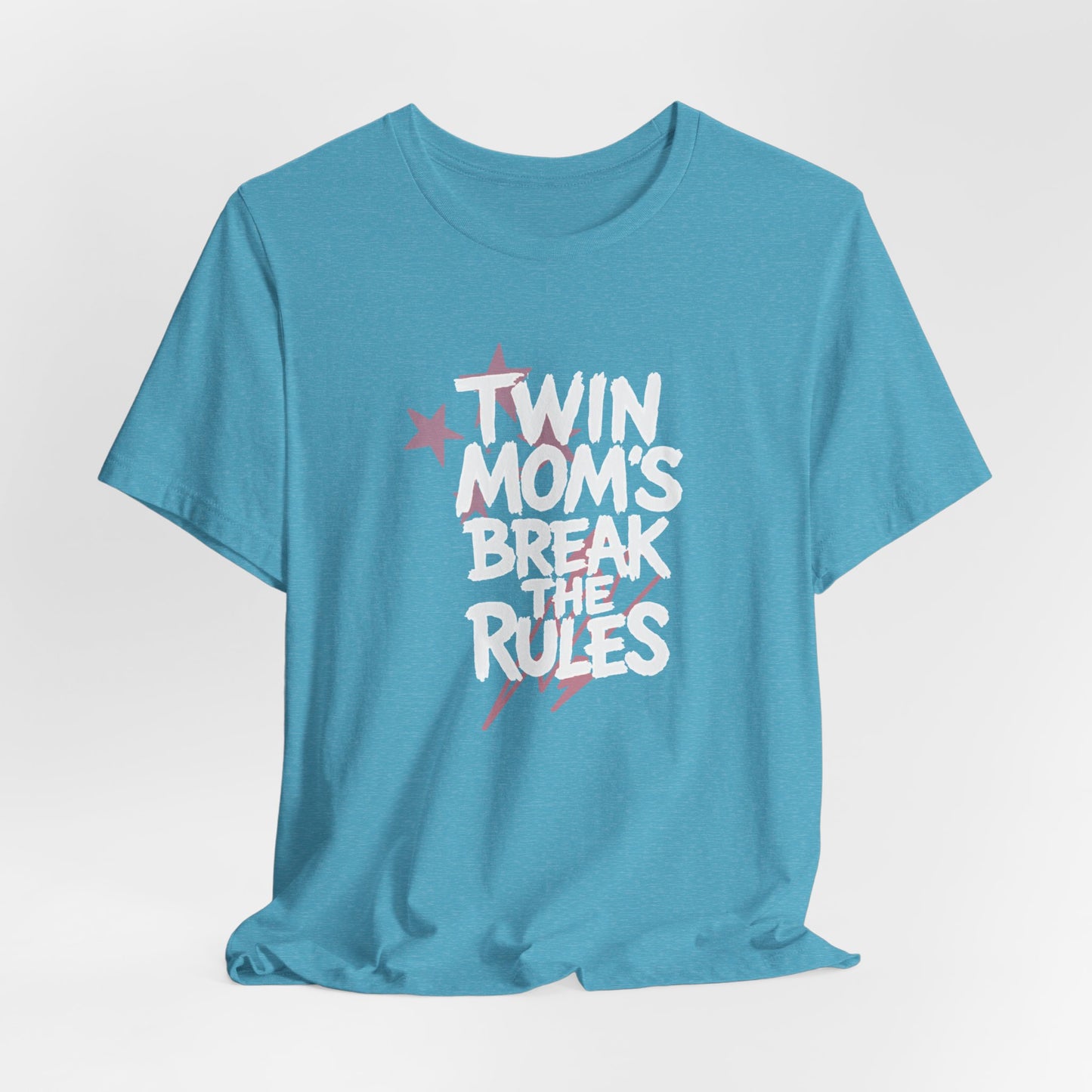 Twin Mom's Break the Rules T‑Shirt — Funny Twin Mama Gift