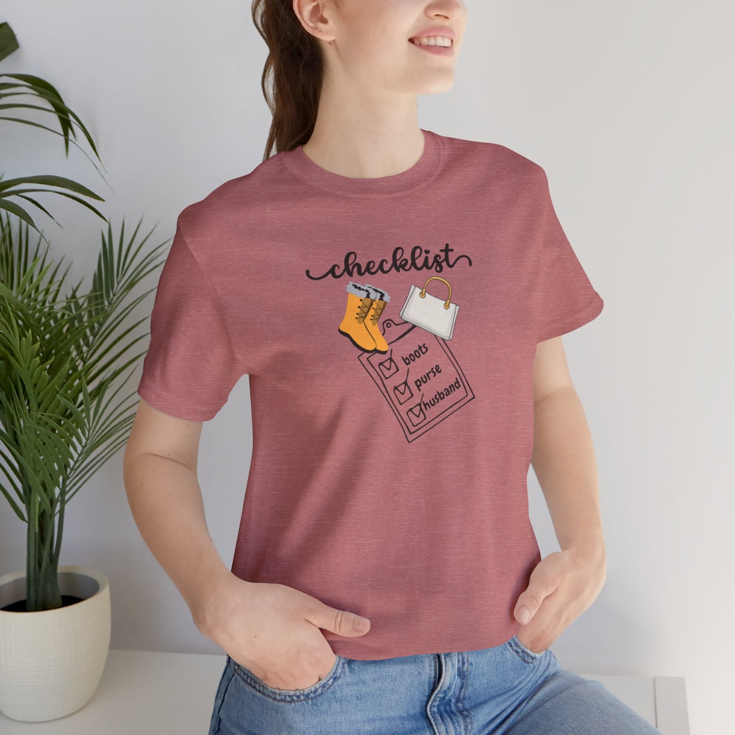 Wife Joke Checklist Tee - 'Checklist: Boots, Purse, Husband' Graphic T-Shirt Christmas Gift
