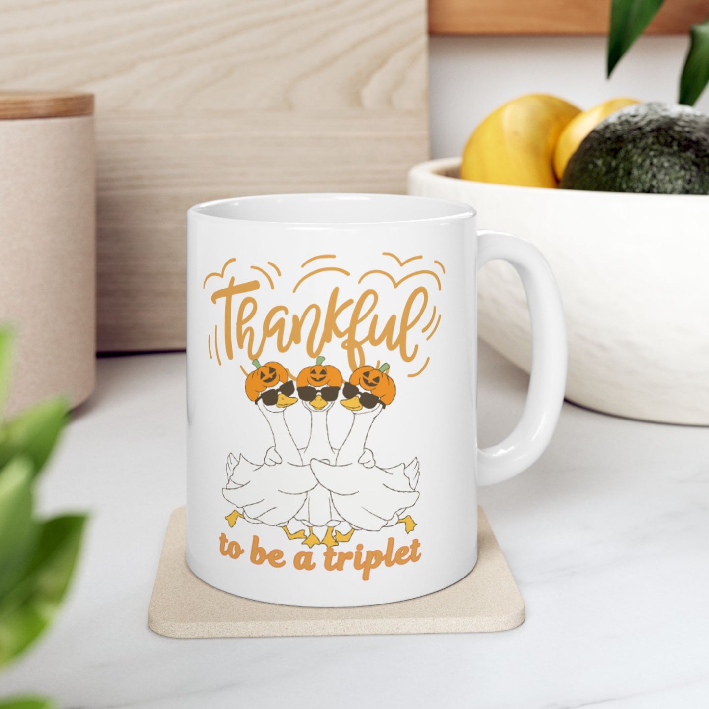 Thankful Duck Ceramic Mug — Thankful to be a Triplet Thanksgiving Triplet Sibling Gift