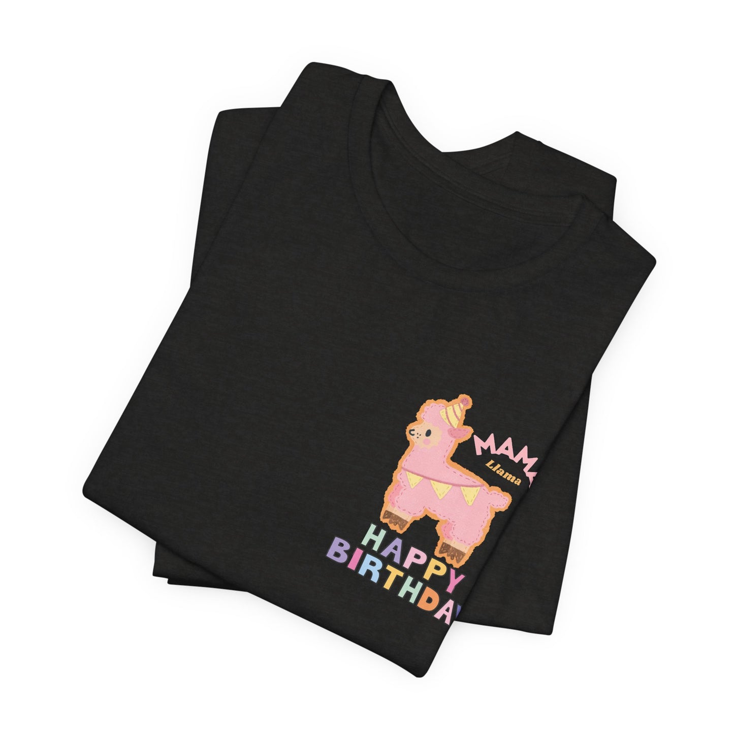 Mama Llama — 'Happy Birthday' Celebration T-Shirt