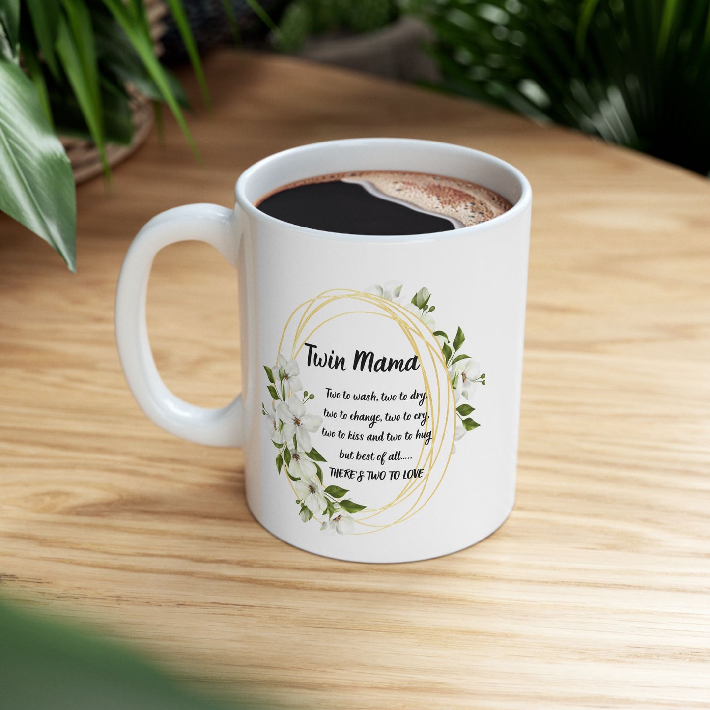 Twin Mama Floral Ceramic Mug — 'Twin Mama' Quote Coffee Cup