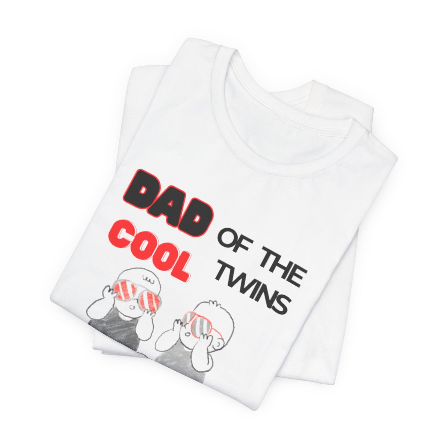 Dad of the Cool Twins Tee