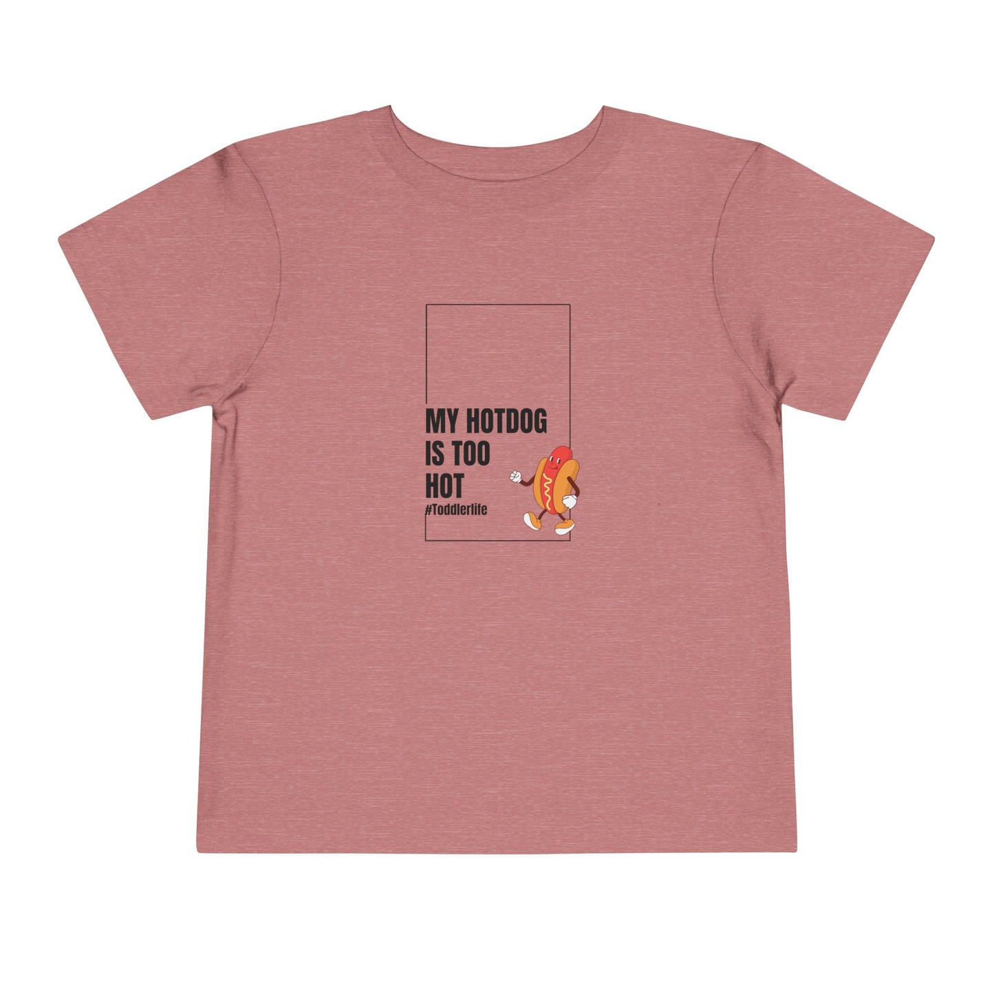 Toddler Tee — "My Hotdog Is Too Hot" Cute Cartoon Hot Dog Kids Shirt