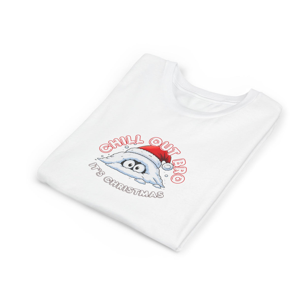 Chill Out Bro, It's Christmas Youth Short Sleeve Tee