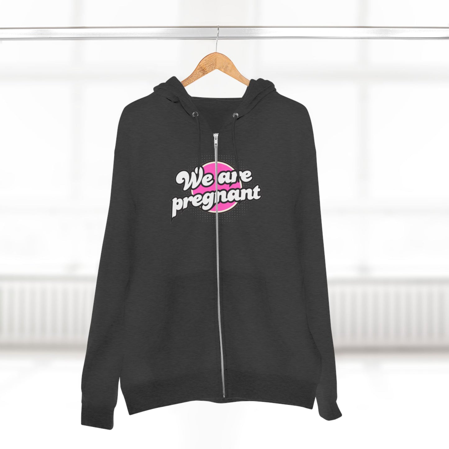 We Are Pregnant - Pink Unisex Zip Hoodie, Pregnancy Gift, Maternity Style, Expecting Parent Apparel, Baby Announcement Clothing