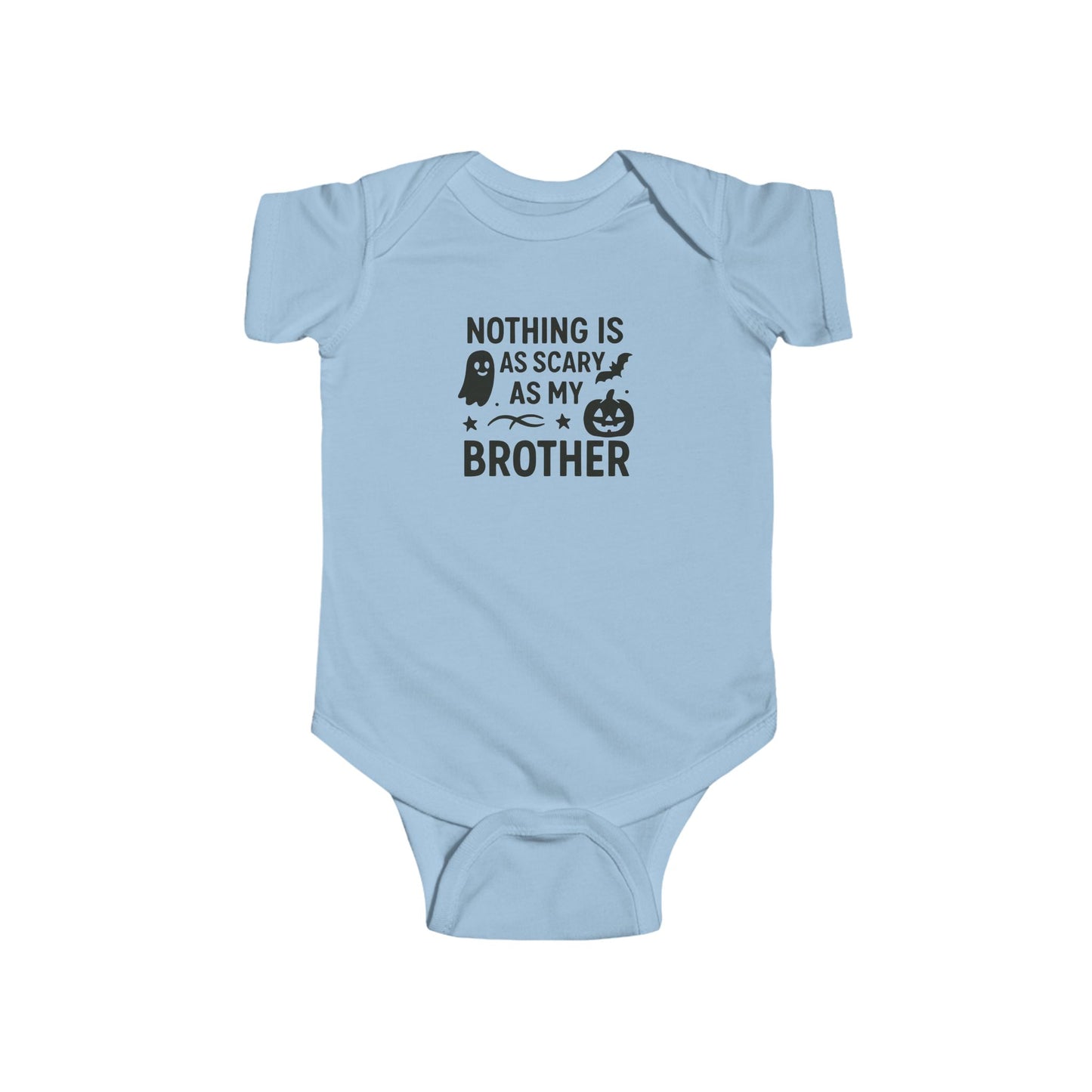 Baby Girl Bodysuit — "Nothing Is As Scary As My Brother" Halloween Baby Costume