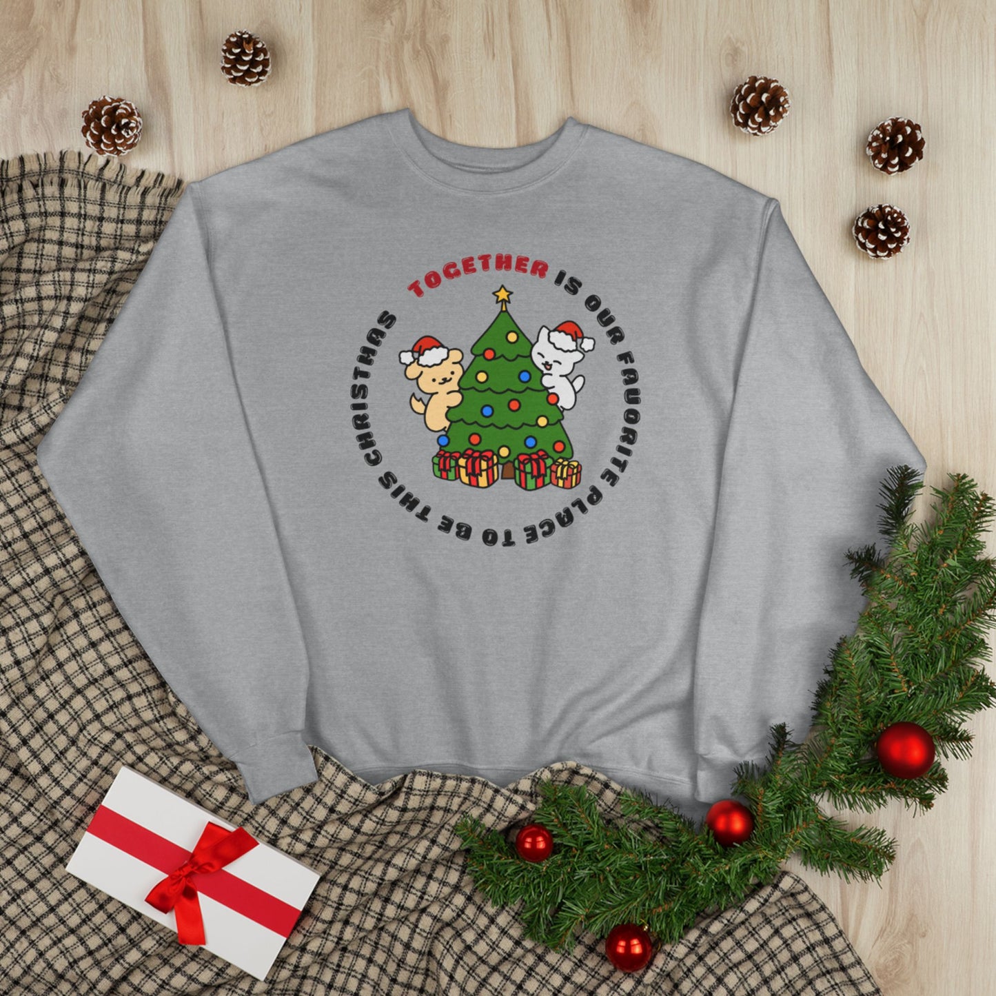 Matching Family Christmas Sweatshirt — "Together is Our Favorite Place to Be" Unisex Holiday Pullover