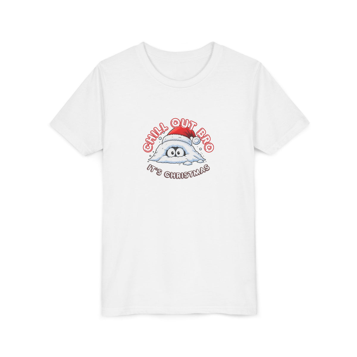 Chill Out Bro, It's Christmas Youth Short Sleeve Tee