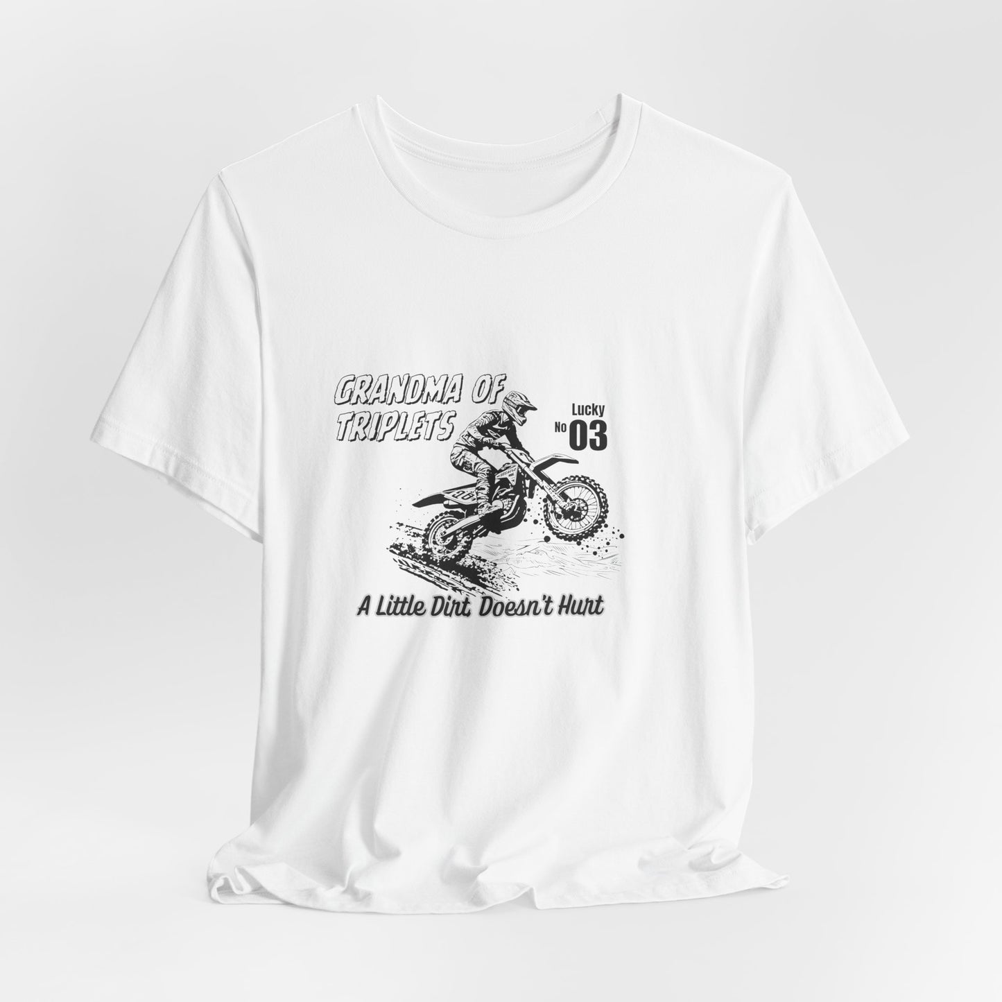 Motocross Grandma Tee – “A Little Dirt Doesn’t Hurt” Vintage Dirt Bike Shirt