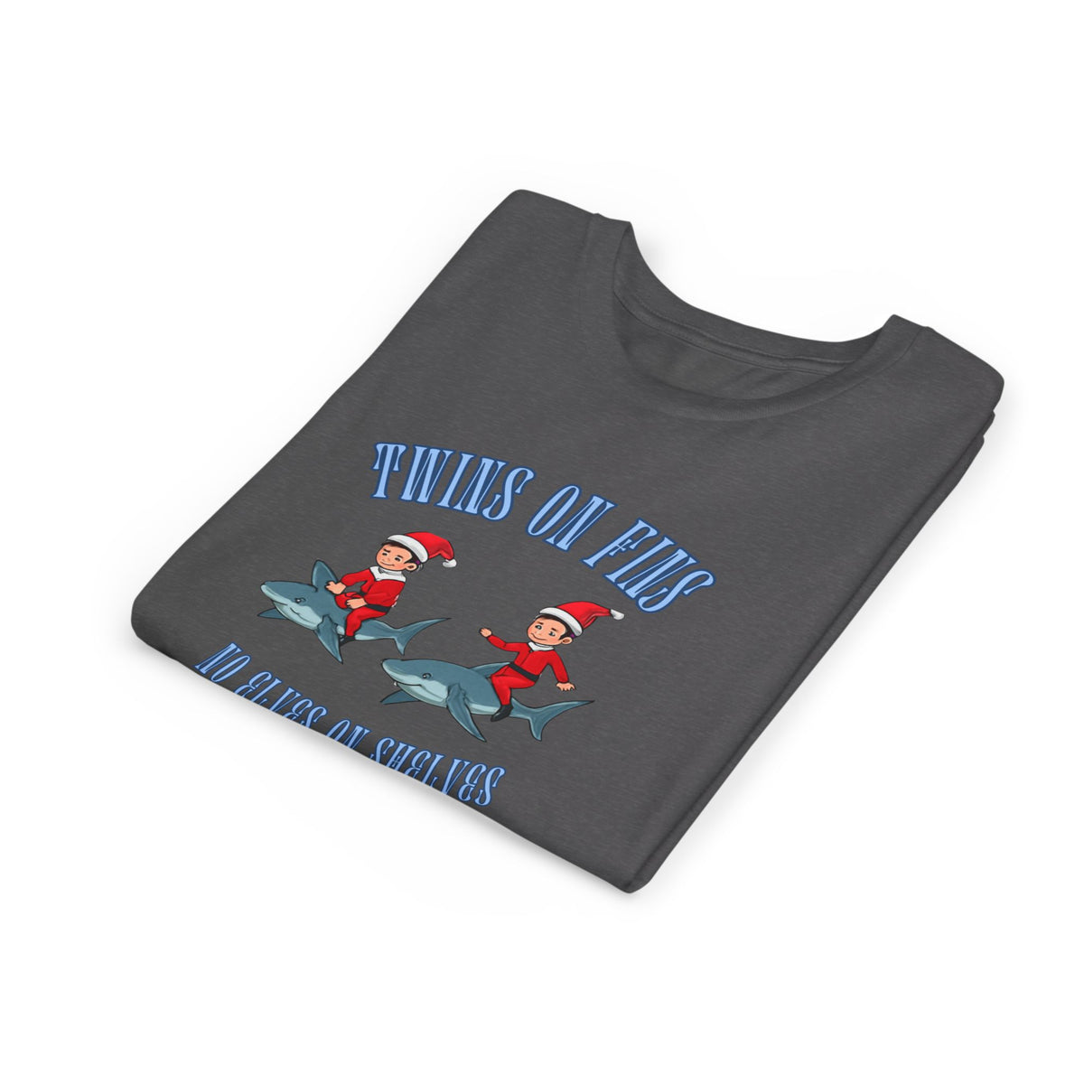 Twins on Fins- Shark Graphic Shirt- Elves on Shelves Parody