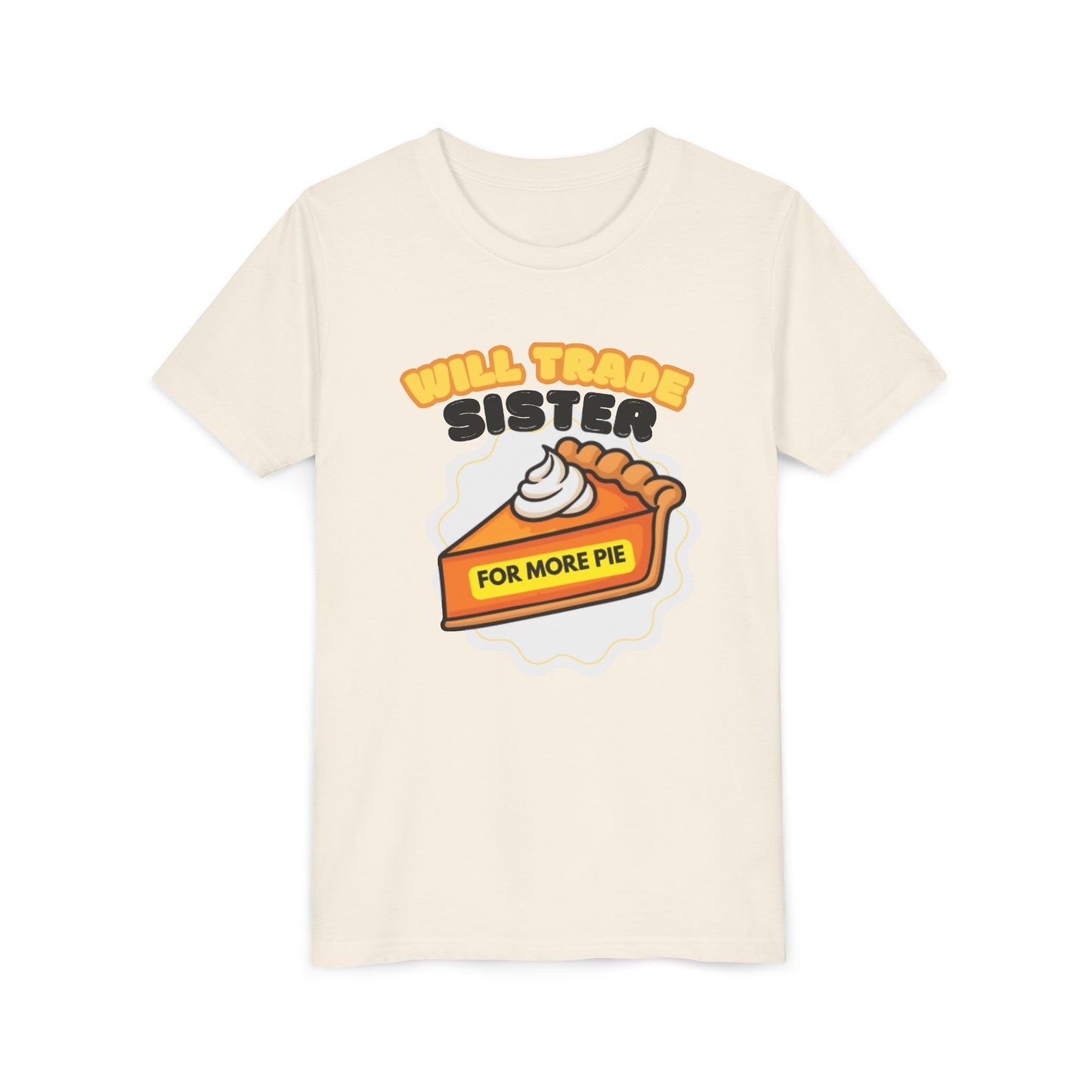 Teenage Sibling Tee - "Will Trade Sister for More Pie" Funny Kids Thanksgiving Shirt