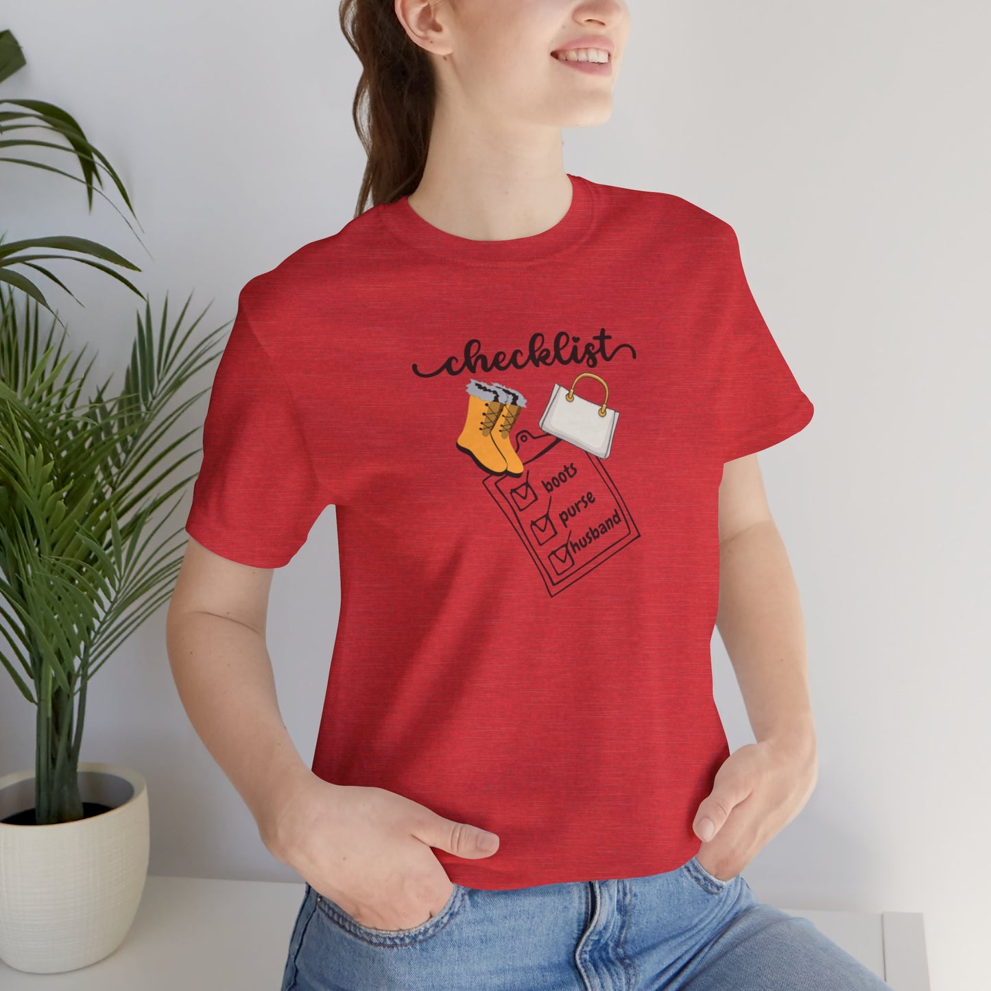Wife Joke Checklist Tee - 'Checklist: Boots, Purse, Husband' Graphic T-Shirt Christmas Gift