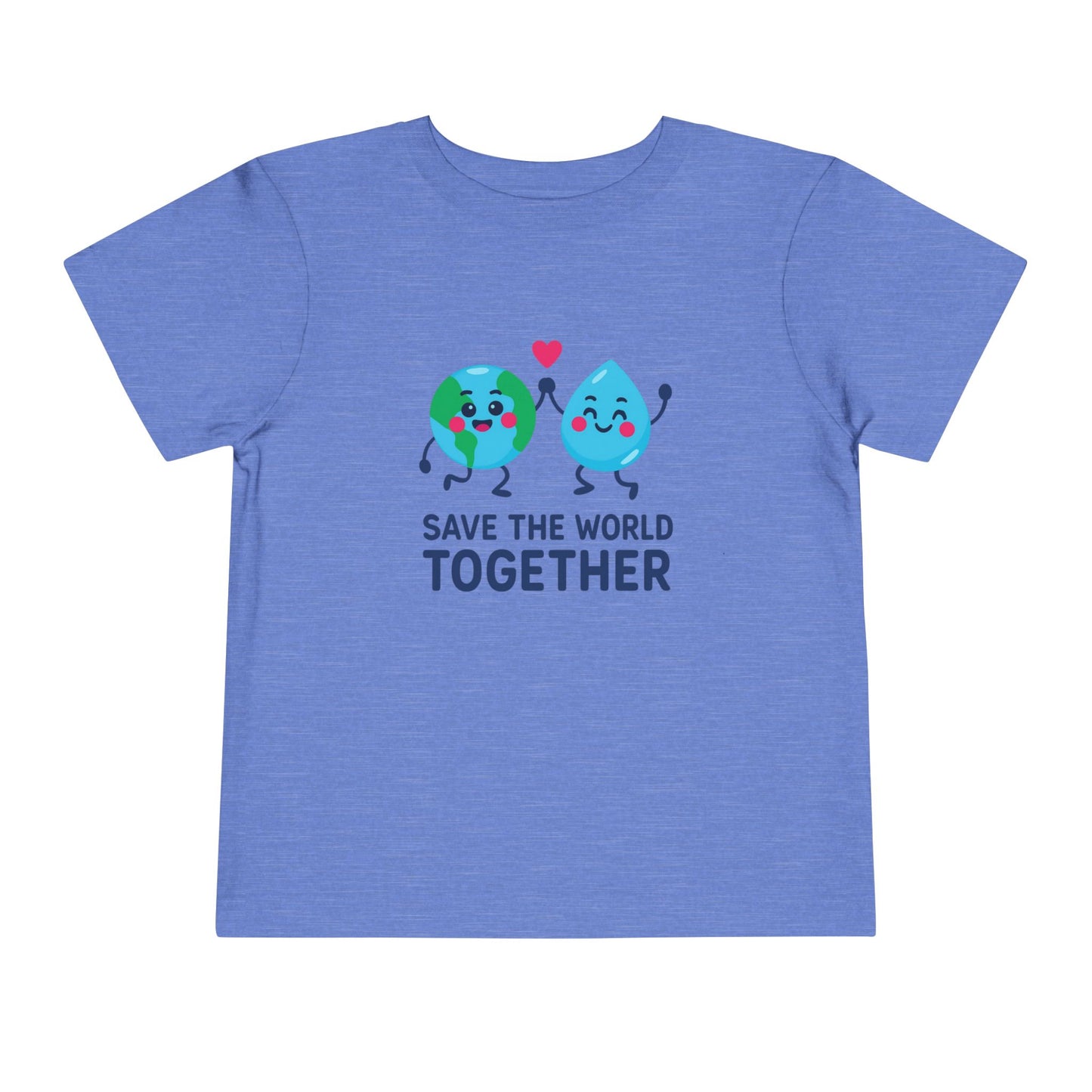 Toddler Tee — "Save the World Together" Earth & Water Cute Eco Kids Shirt