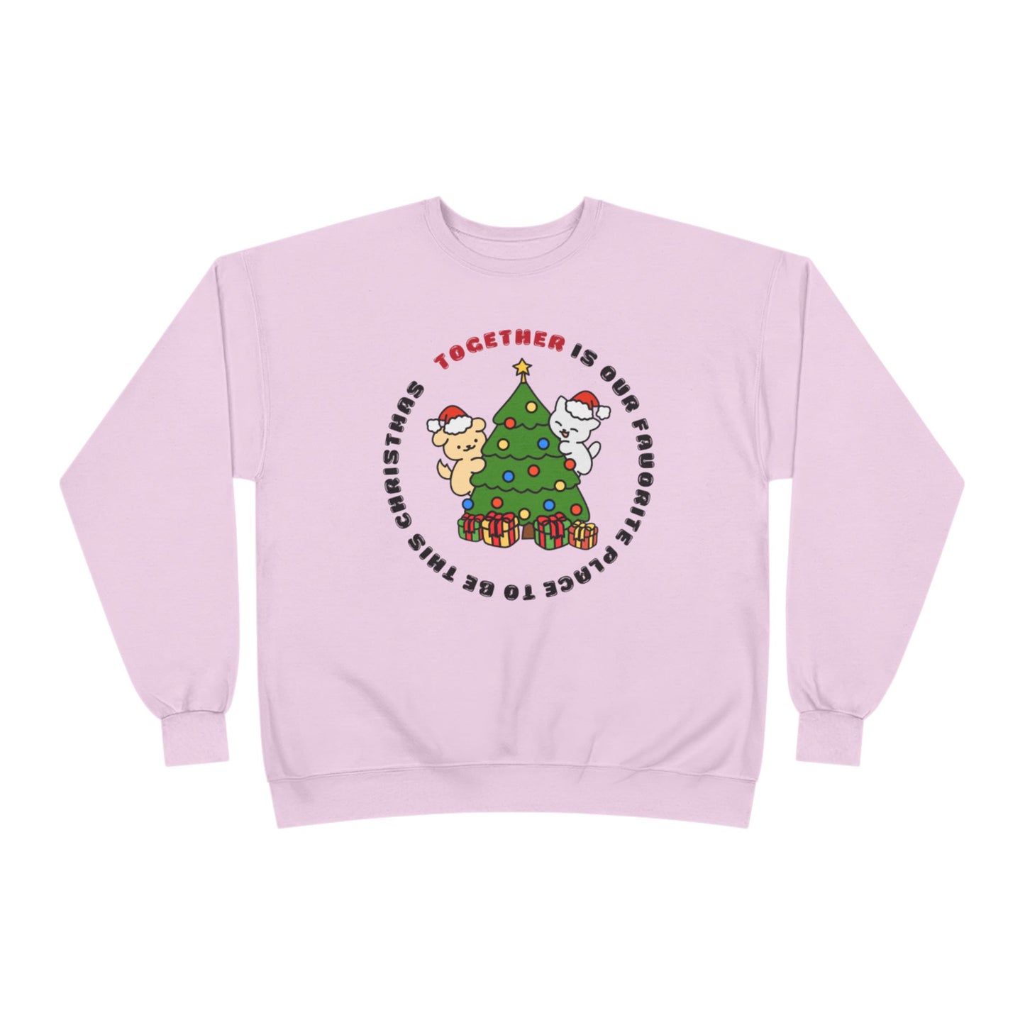 Matching Family Christmas Sweatshirt — "Together is Our Favorite Place to Be" Unisex Holiday Pullover