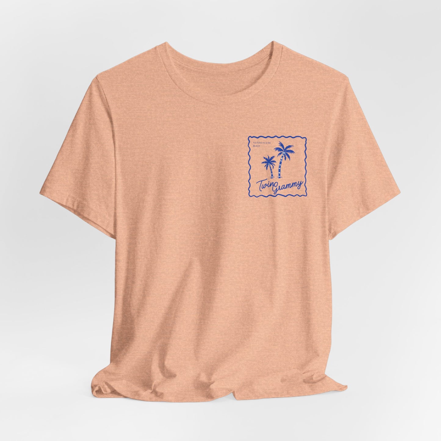 Twin Grammy-Beach Shirt — You'll Find me at the Beach