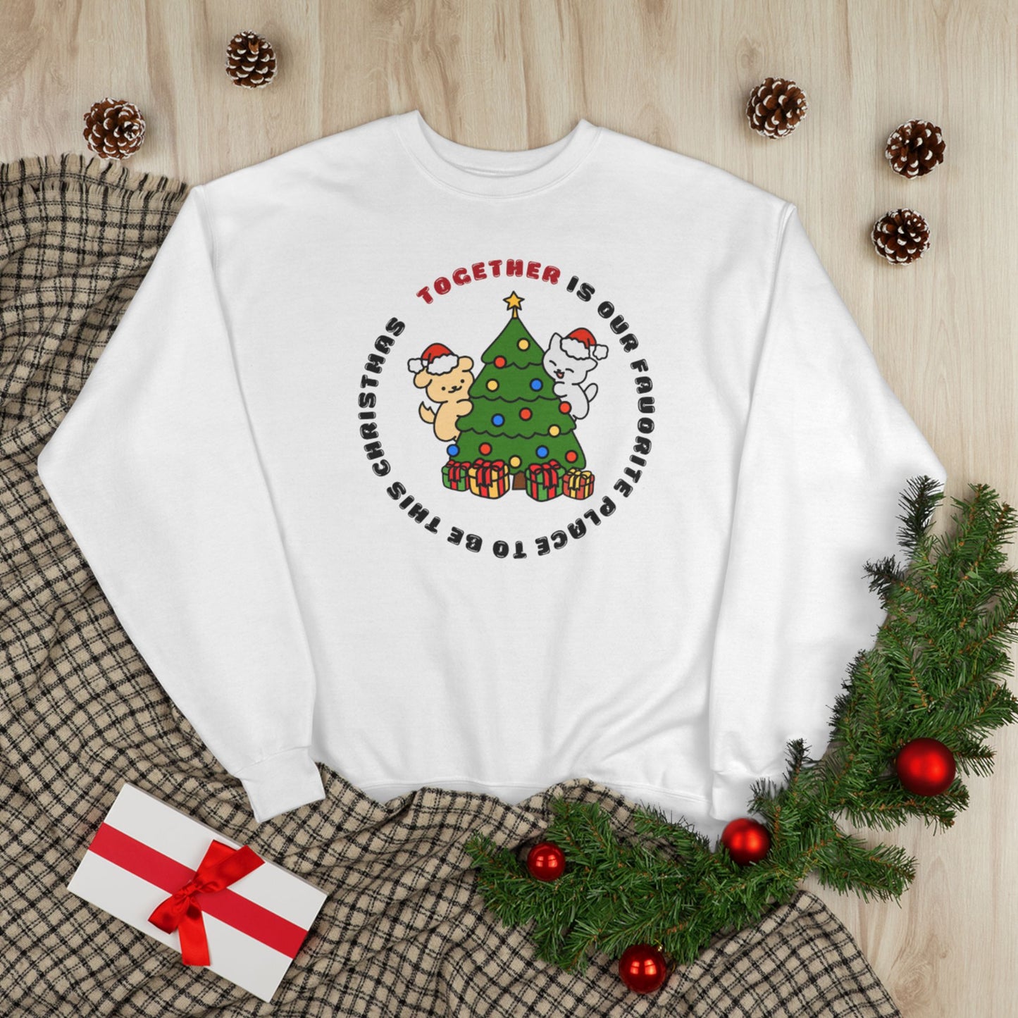 Matching Family Christmas Sweatshirt — "Together is Our Favorite Place to Be" Unisex Holiday Pullover