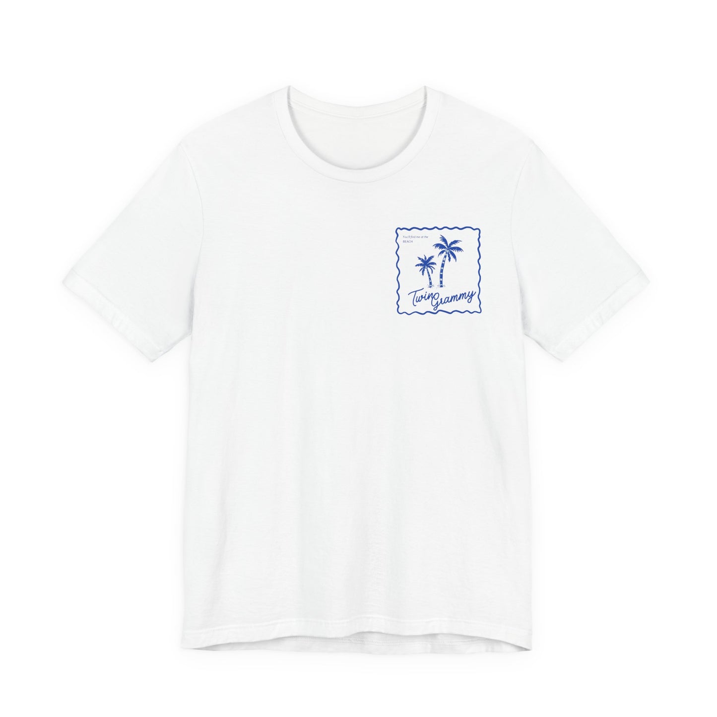 Twin Grammy-Beach Shirt — You'll Find me at the Beach