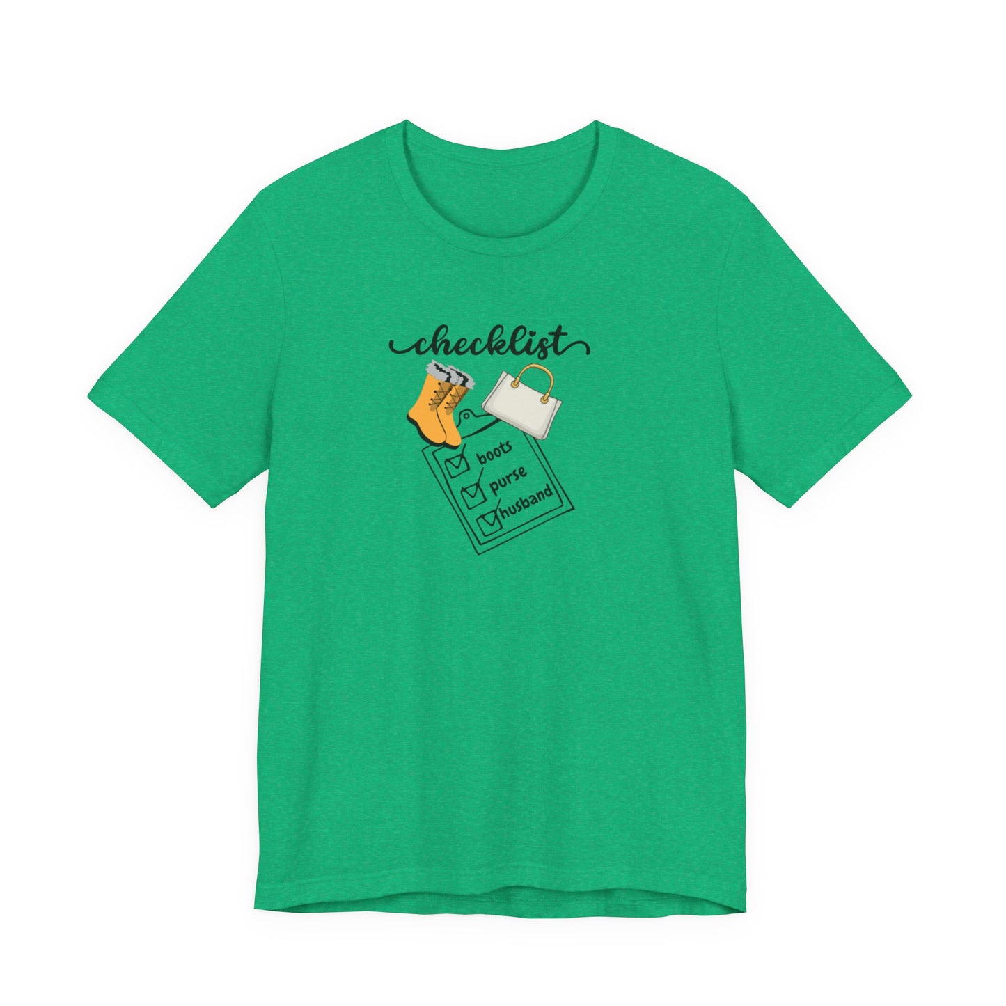 Wife Joke Checklist Tee - 'Checklist: Boots, Purse, Husband' Graphic T-Shirt Christmas Gift