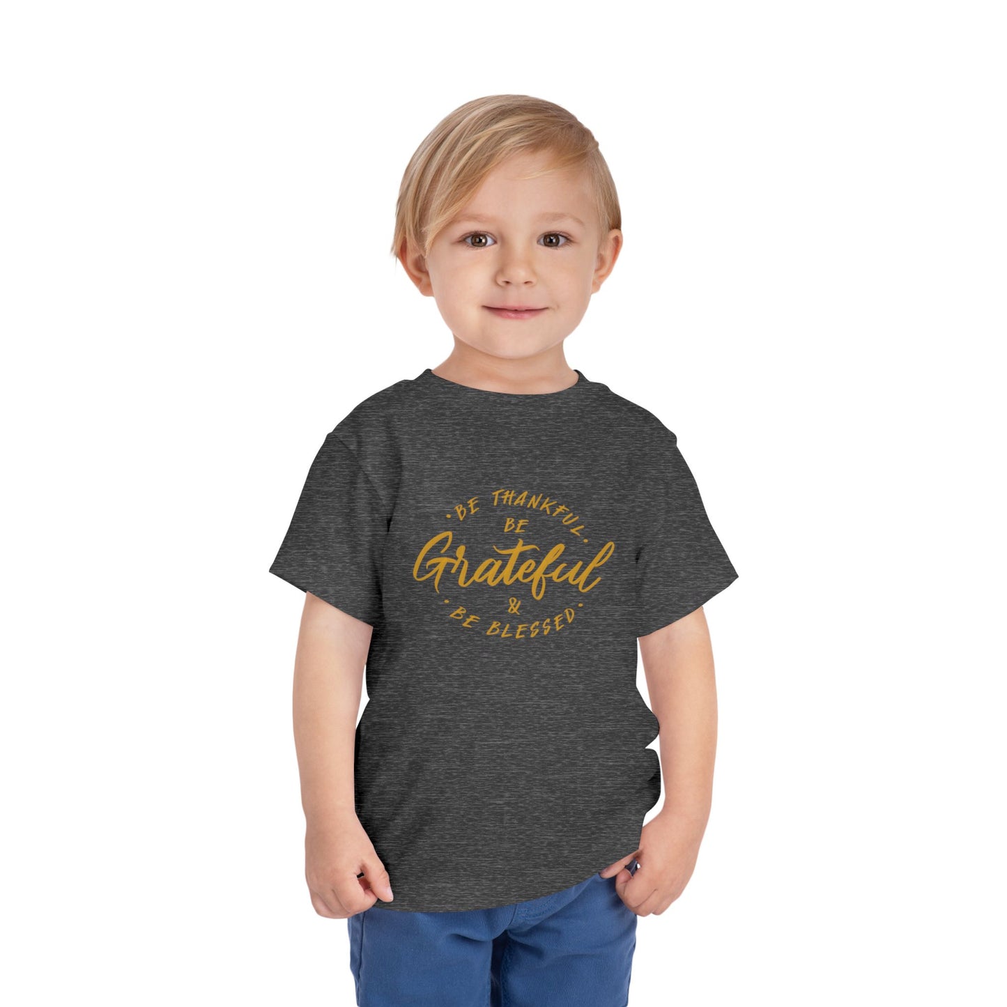 Toddler Tee — "Be Thankful, Be Grateful, Be Blessed" Gold Script