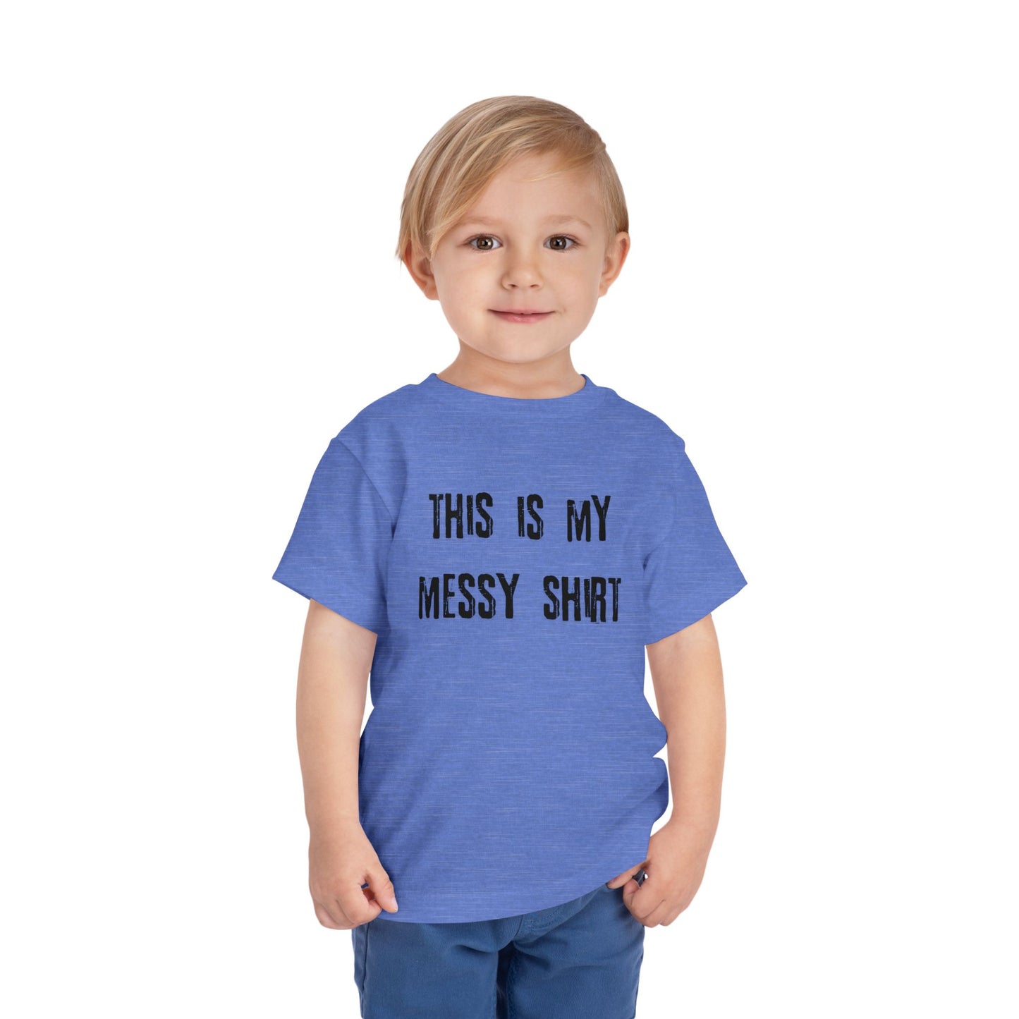 Toddler Tee - "This Is My Messy Shirt" Funny Kids Graphic T-Shirt