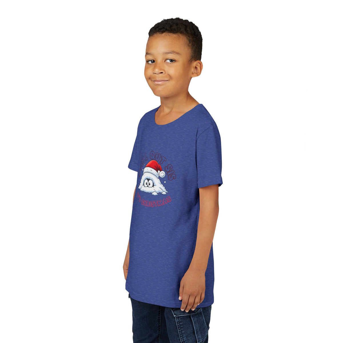 Chill Out Sis, It's Christmas, Youth Short Sleeve Shirt