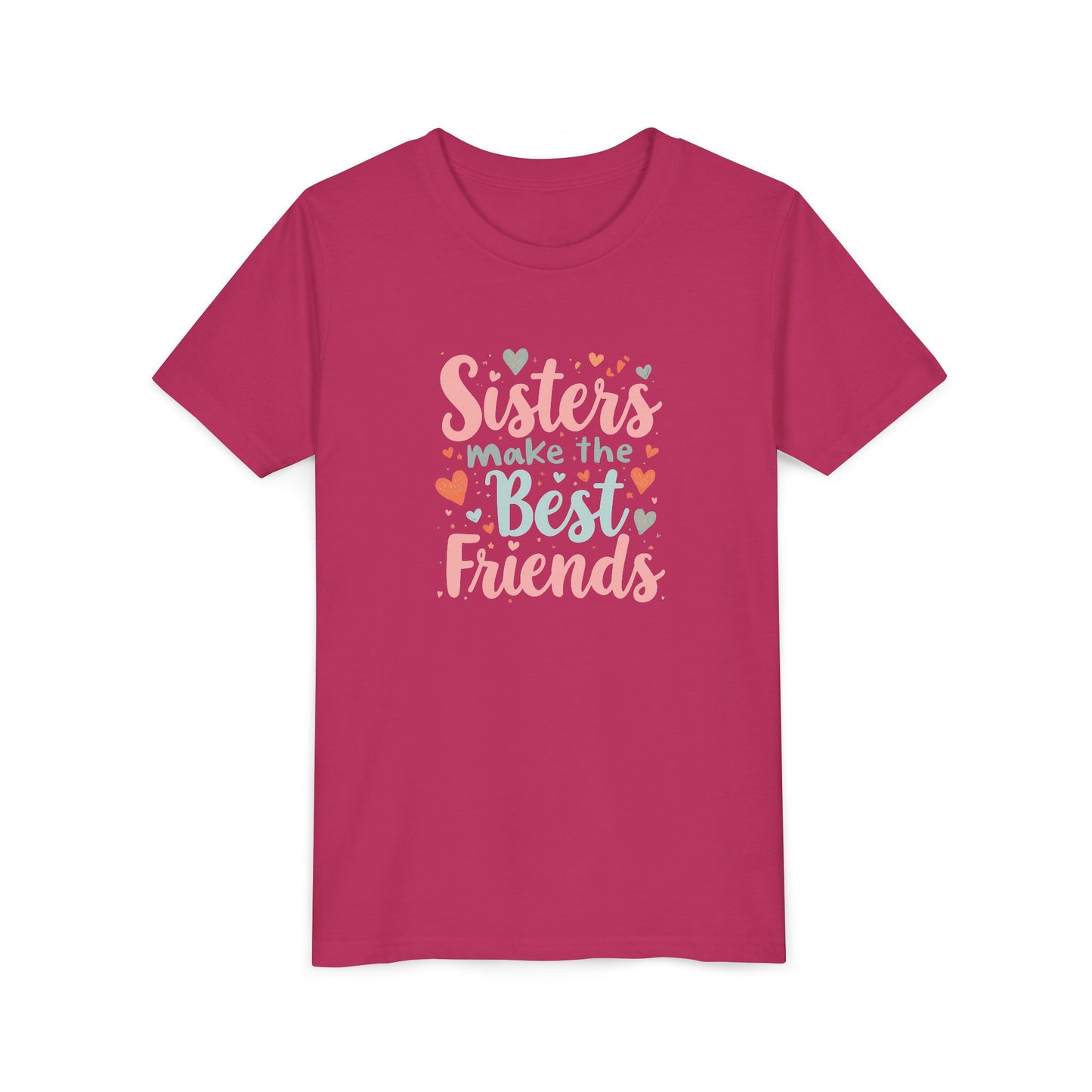 Youth Tee — “Sisters Make the Best Friends” Kids’ Sibling Love T-Shirt