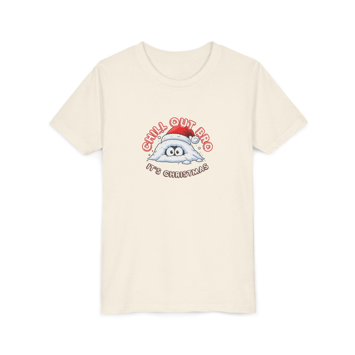 Chill Out Bro, It's Christmas Youth Short Sleeve Tee