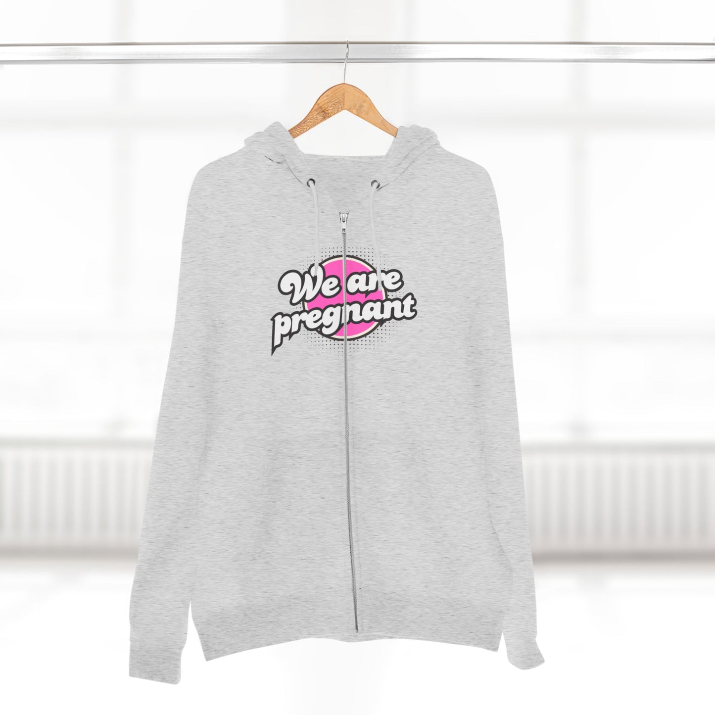 We Are Pregnant - Pink Unisex Zip Hoodie, Pregnancy Gift, Maternity Style, Expecting Parent Apparel, Baby Announcement Clothing