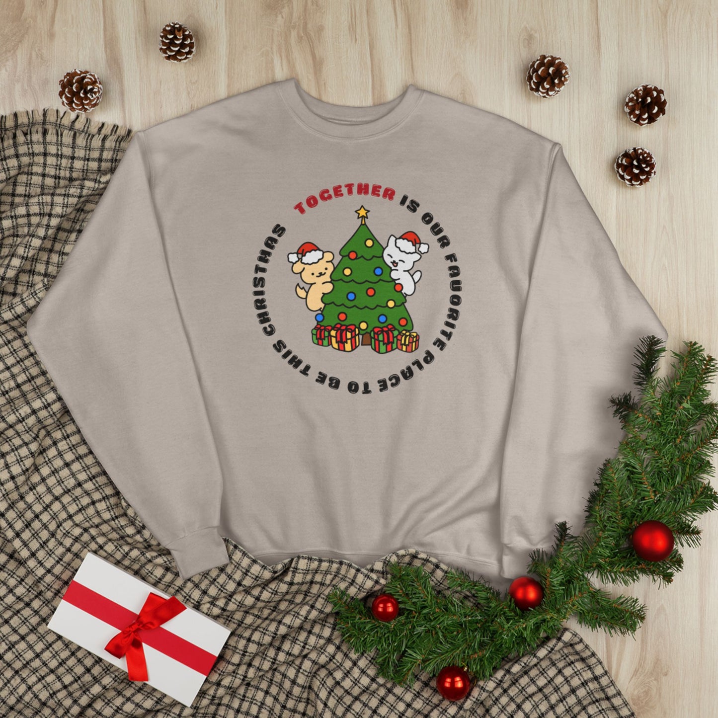 Matching Family Christmas Sweatshirt — "Together is Our Favorite Place to Be" Unisex Holiday Pullover