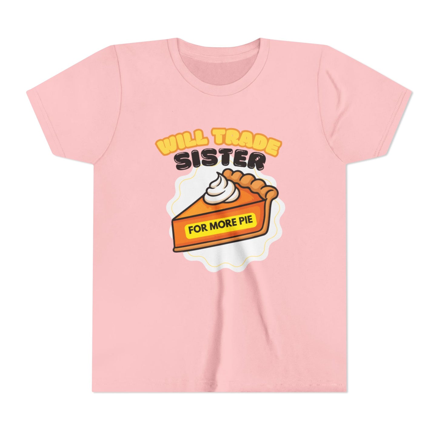 Teenage Sibling Tee - "Will Trade Sister for More Pie" Funny Kids Thanksgiving Shirt