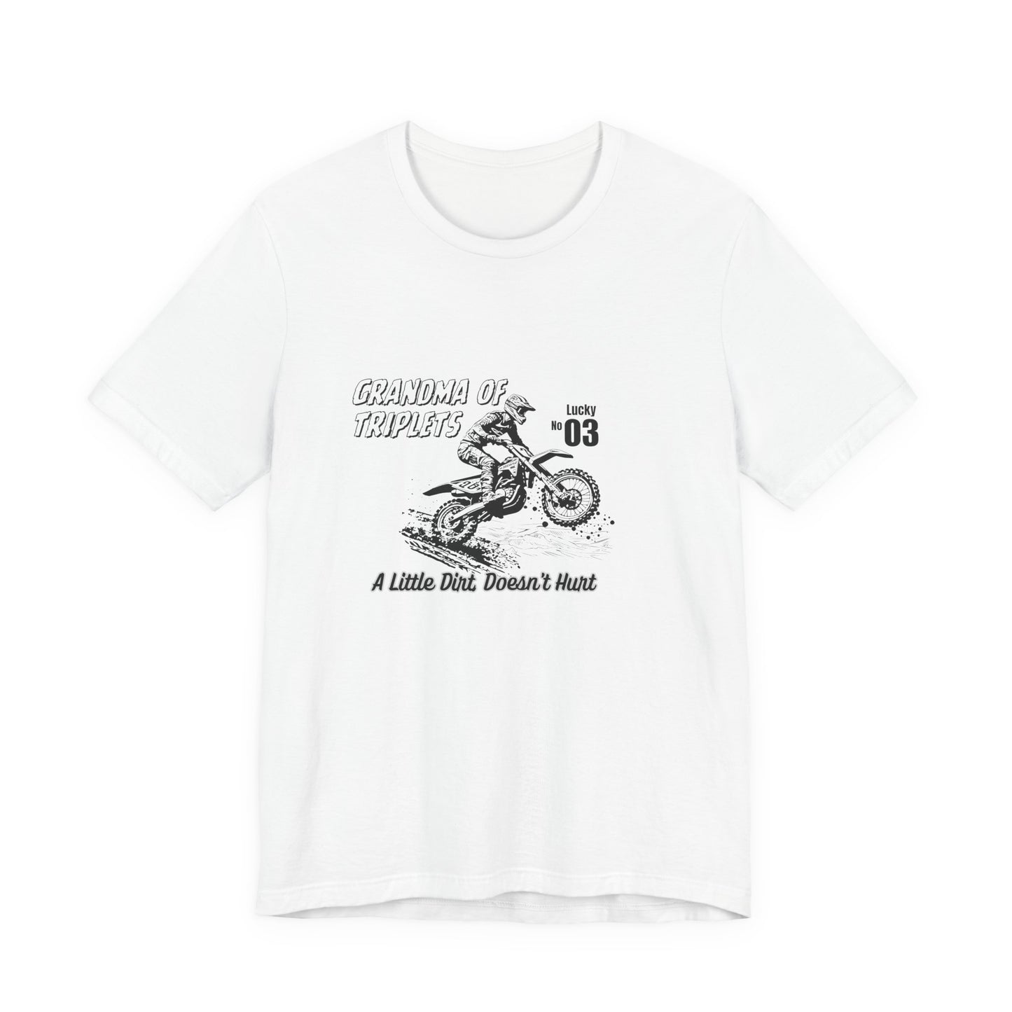 Motocross Grandma Tee – “A Little Dirt Doesn’t Hurt” Vintage Dirt Bike Shirt