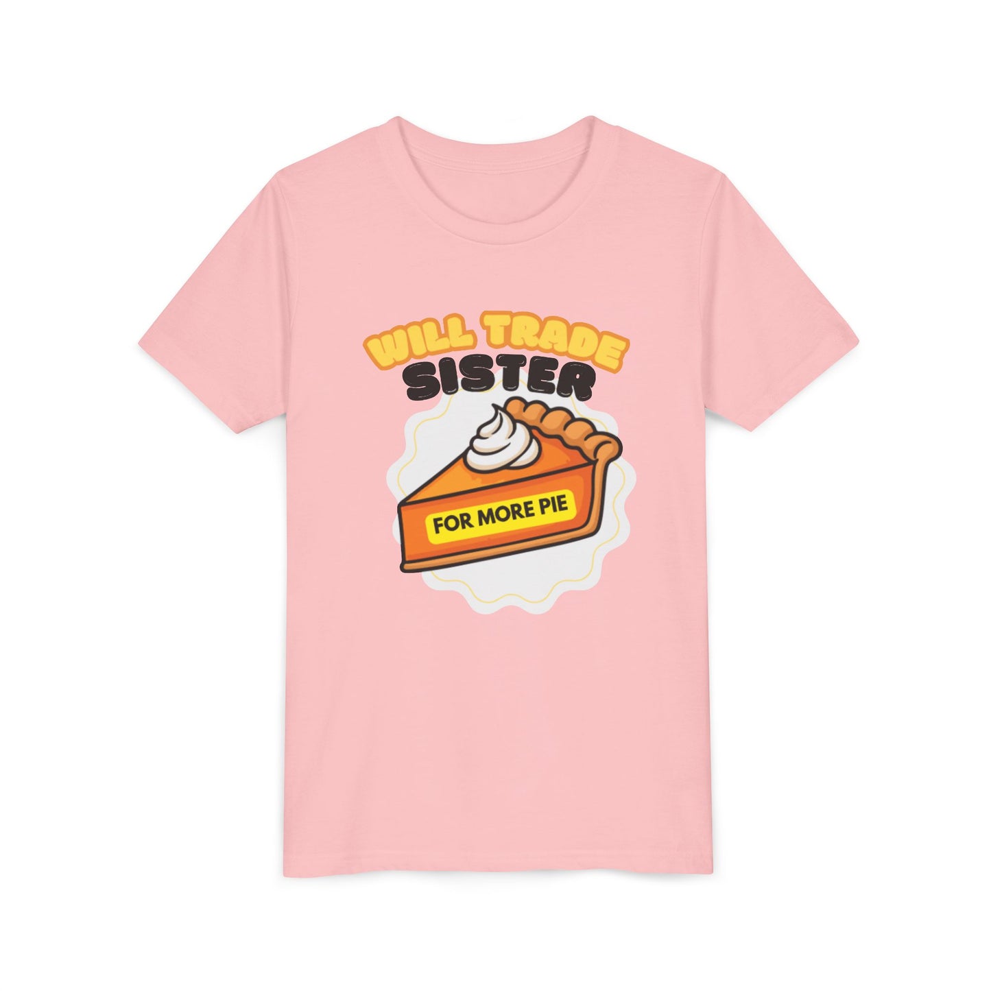 Teenage Sibling Tee - "Will Trade Sister for More Pie" Funny Kids Thanksgiving Shirt