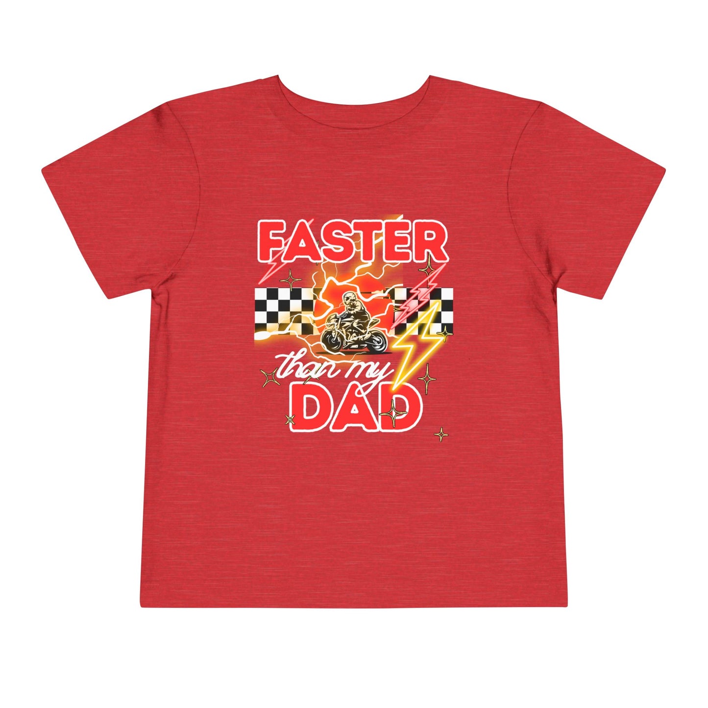 Toddler Tee — "Faster Than My Dad" Racecar Graphic