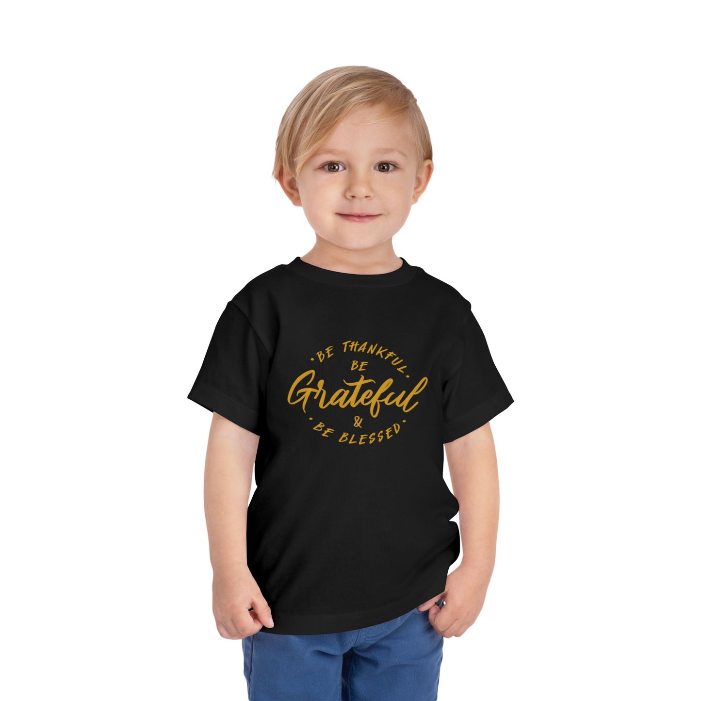 Toddler Tee — "Be Thankful, Be Grateful, Be Blessed" Gold Script