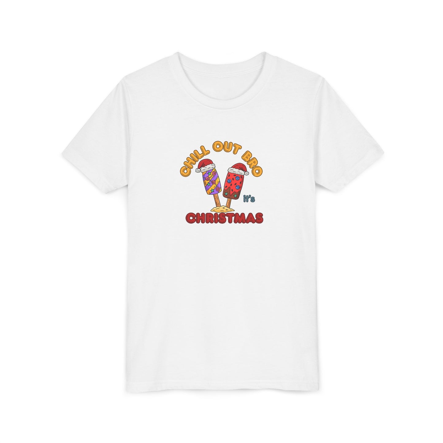 Chill Out Bro, It's Christmas- Young Adult- Popsicle Holiday Shirt