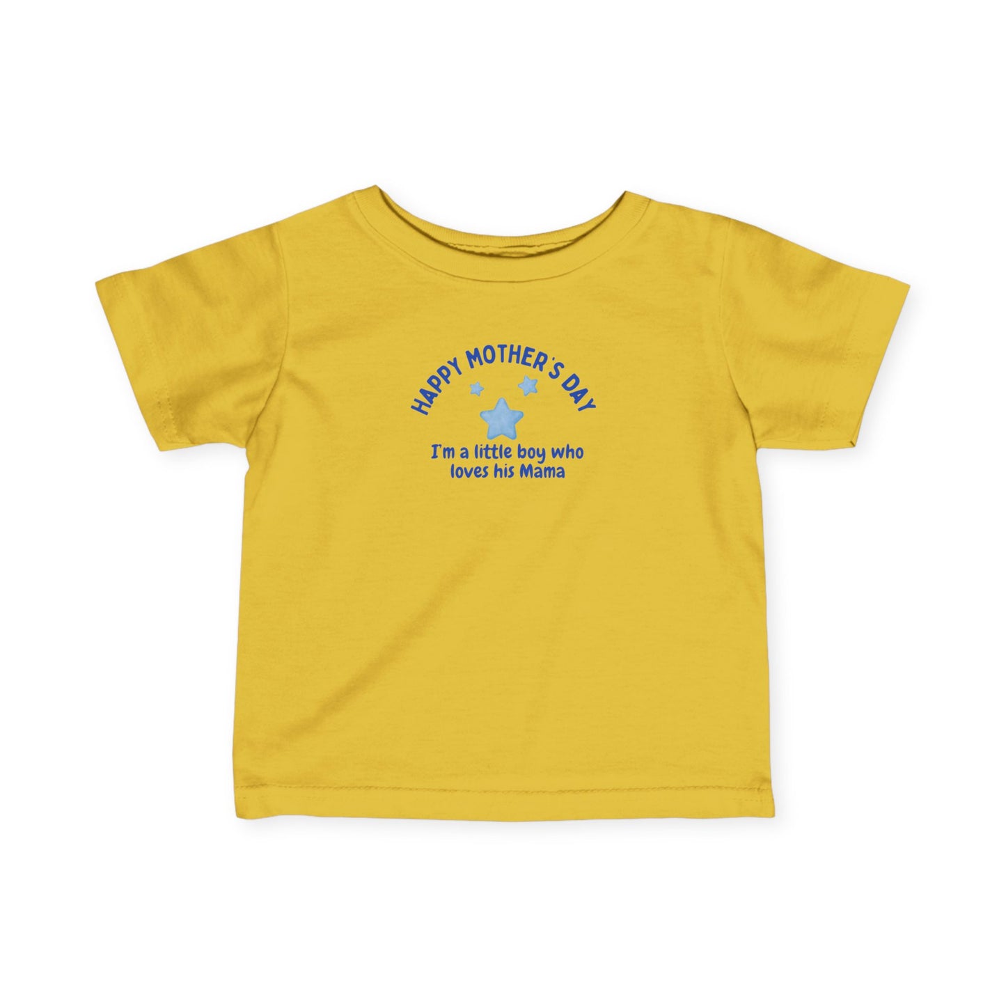 Happy Mother's Day Infant Tee - I'm a Little Boy Who Loves His Mama (Ages 6 months to 2 Years)
