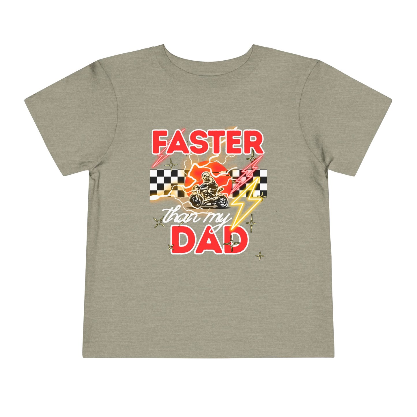 Toddler Tee — "Faster Than My Dad" Racecar Graphic