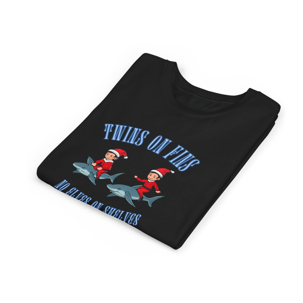 Twins on Fins- Shark Graphic Shirt- Elves on Shelves Parody