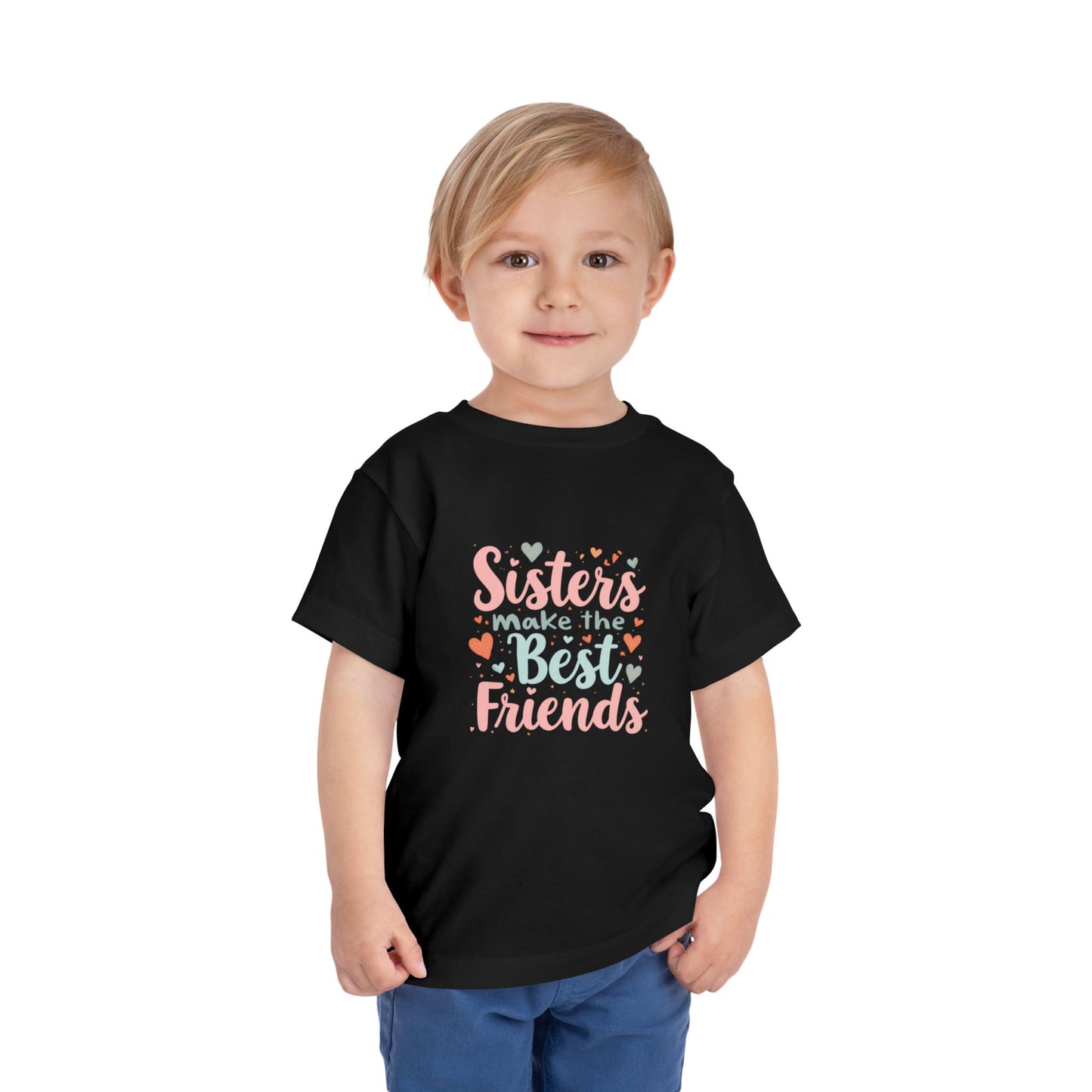 Toddler Tee — "Sisters Make the Best Friends" Cute Pink Heart Graphic