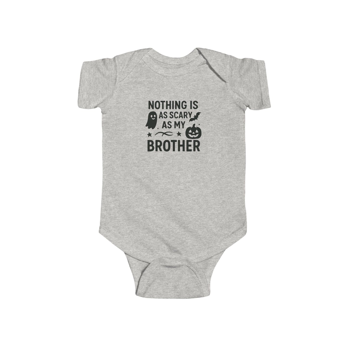 Baby Girl Bodysuit — "Nothing Is As Scary As My Brother" Halloween Baby Costume