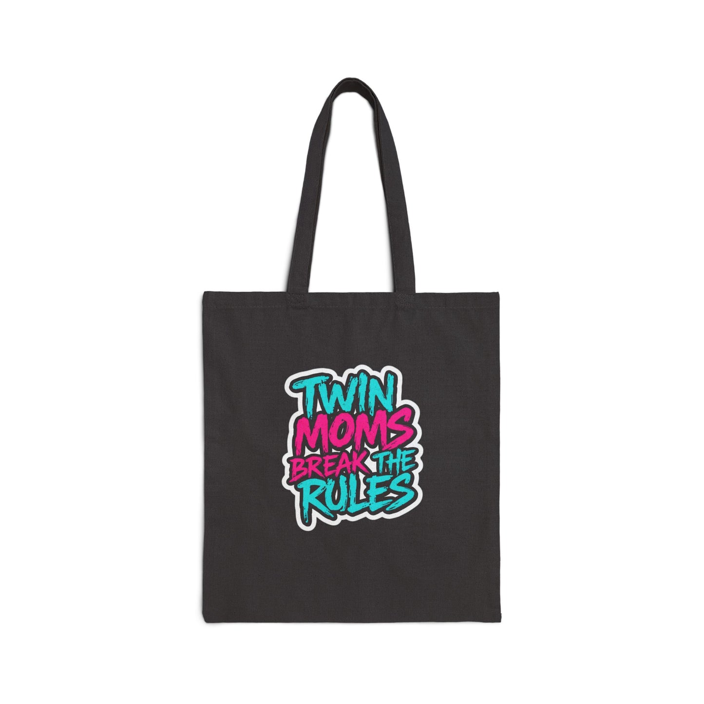Twin Moms Break the Rules- Canvas Tote — Funny Mom Tote Bag for Twin Mothers