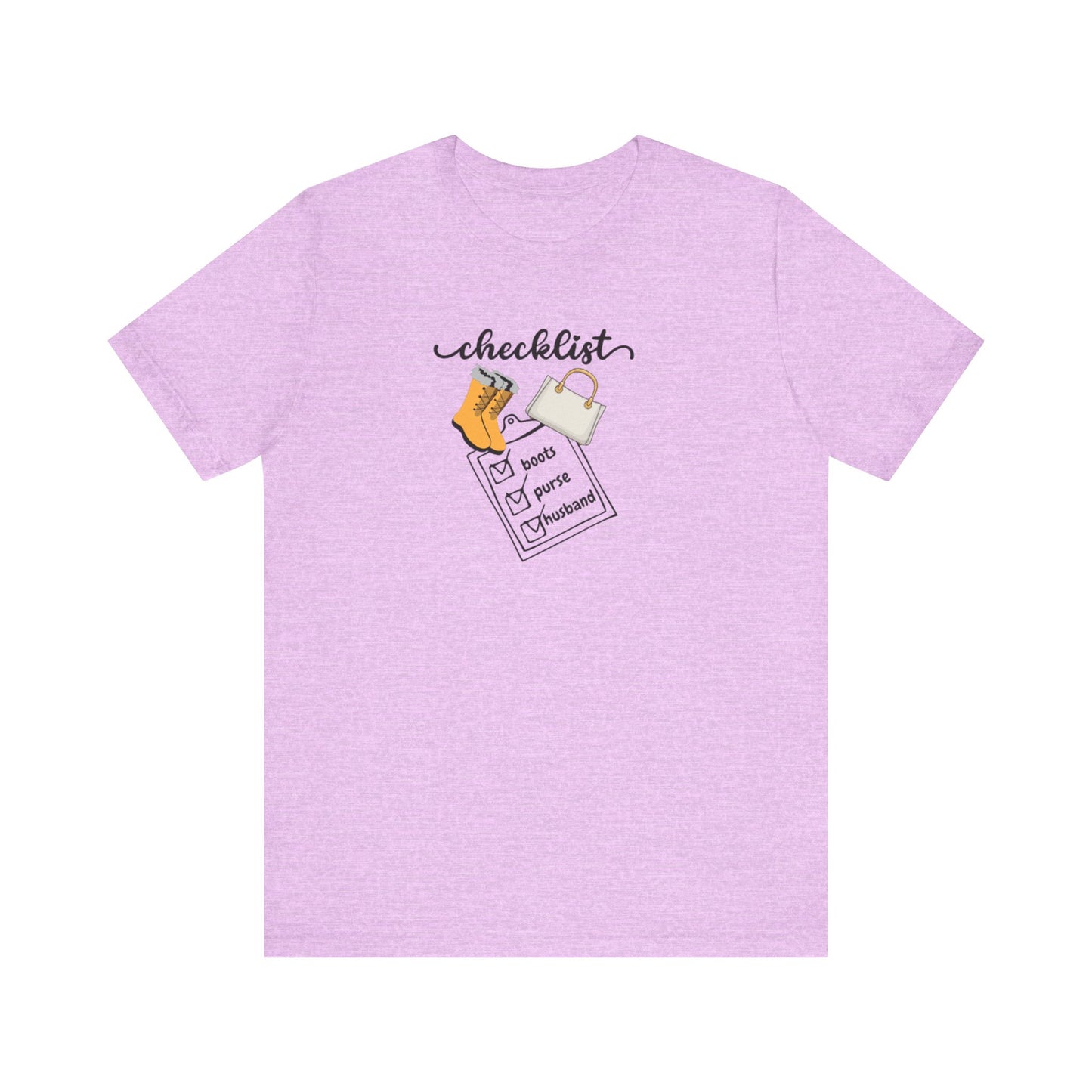 Wife Joke Checklist Tee - 'Checklist: Boots, Purse, Husband' Graphic T-Shirt Christmas Gift