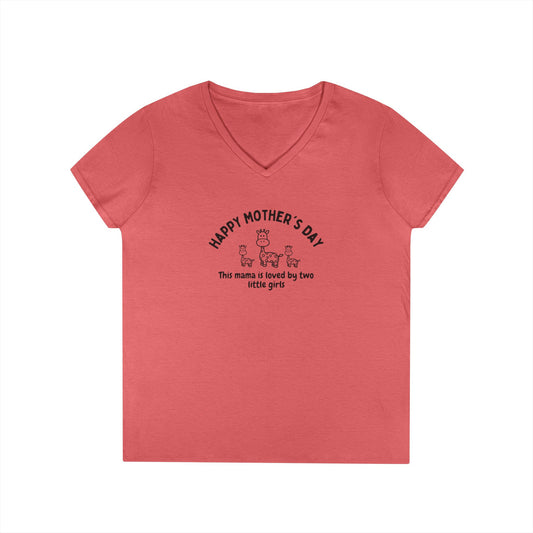 "Happy Mother's Day- This Mama is loved by two little girls"- V-Neck T-Shirt for Twin Girl Mamas