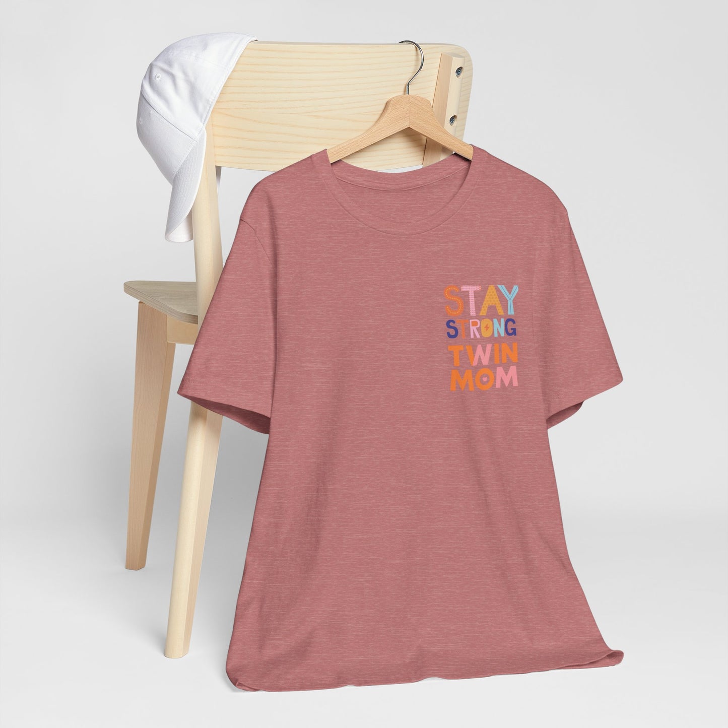 Stay Strong Twin Mom Tee