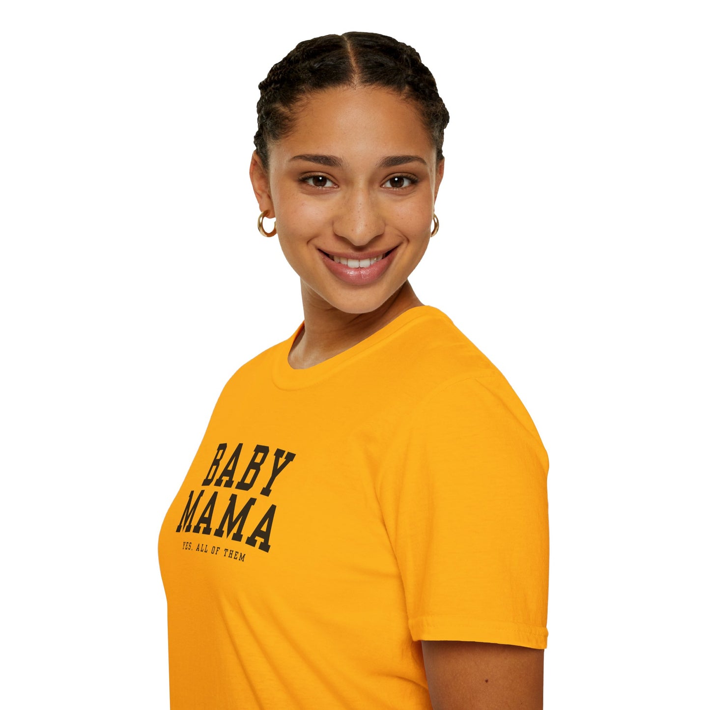 "Baby Mama, yes all of them"- Adult T-Shirt - Perfect for Moms and Celebrating Motherhood