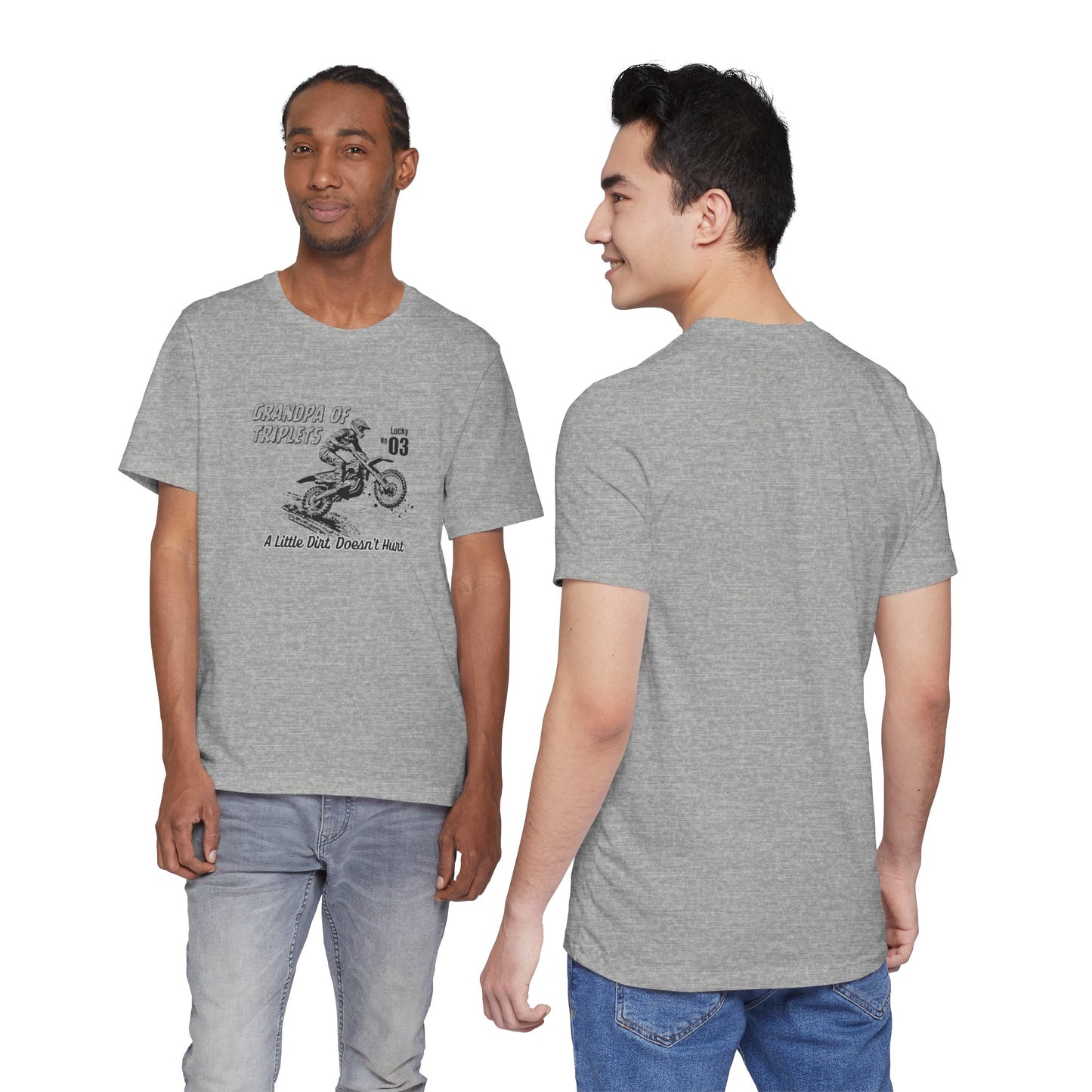 Grandpa of Triplets – “A Little Dirt Doesn’t Hurt” Motorbike T‑Shirt